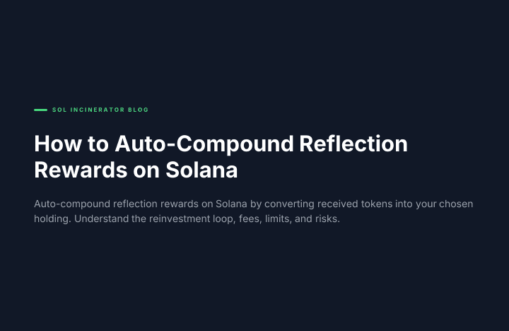 How to Auto-Compound Reflection Rewards on Solana