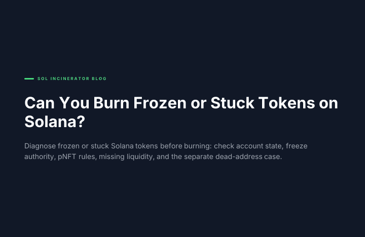 Can You Burn Frozen or Stuck Tokens on Solana?