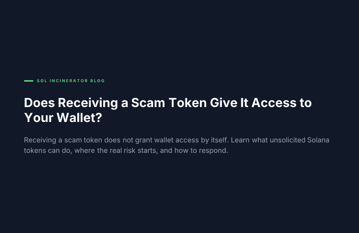 Does Receiving a Scam Token Give It Access to Your Wallet?
