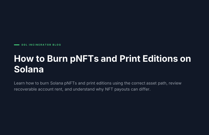 How to Burn pNFTs and Print Editions on Solana