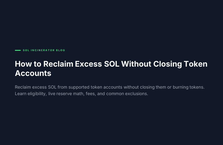 How to Reclaim Excess SOL Without Closing Token Accounts