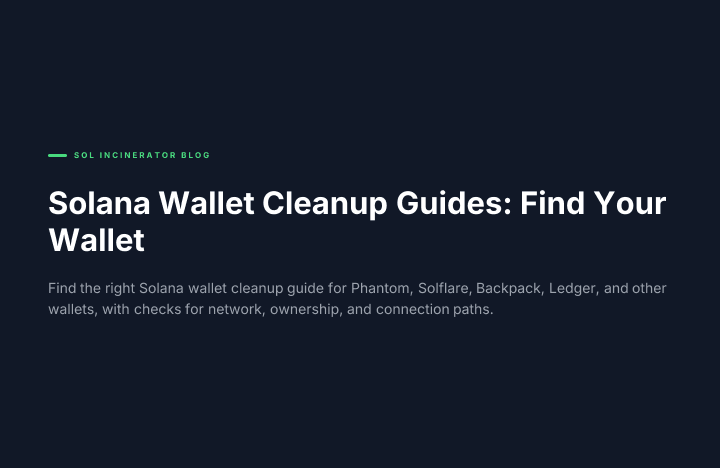 Solana Wallet Cleanup Guides: Find Your Wallet