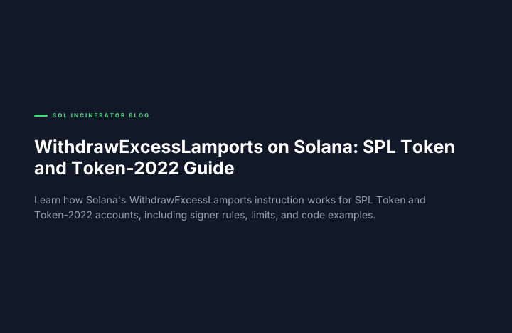 WithdrawExcessLamports on Solana: SPL Token and Token-2022 Guide